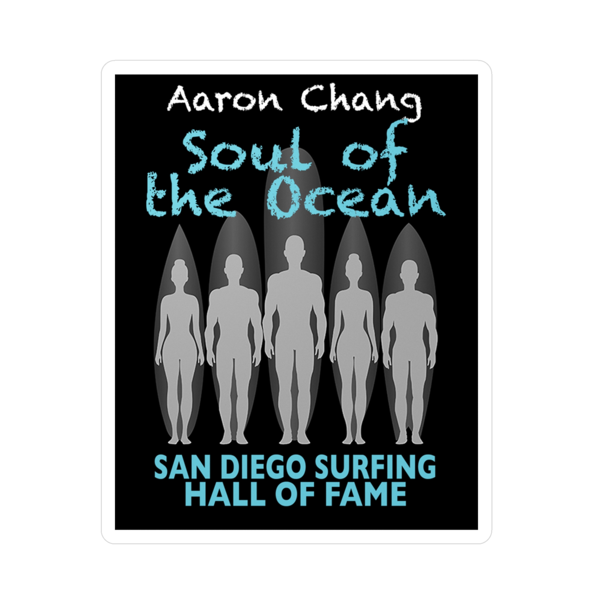 Decal Aaron Chang San Diego Surfing Hall of Fame - Soul of the Ocean Design