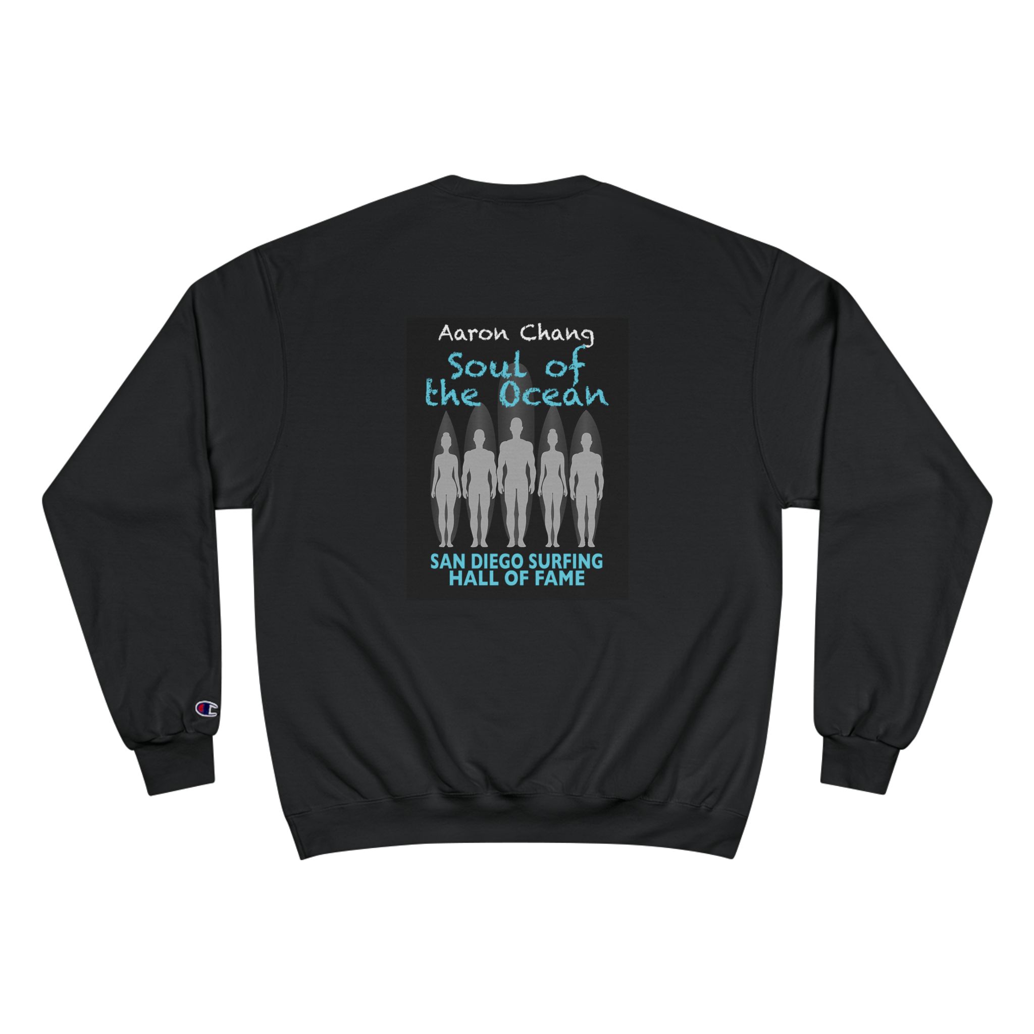 Champion Sweatshirt Aaron Chang San Diego Surfing Hall of Fame - Soul of the Ocean Design - Image 2